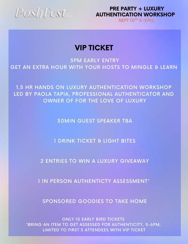 POSHFEST EVE PARTY + LUXURY AUTHENTICATION WORKSHOP 9/10/25 SAN JOSE