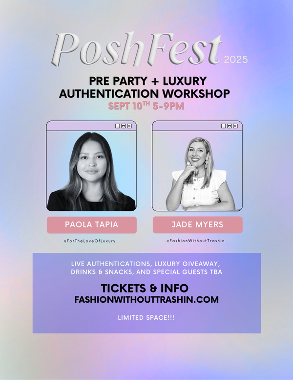 POSHFEST EVE PARTY + LUXURY AUTHENTICATION WORKSHOP 9/10/25 SAN JOSE